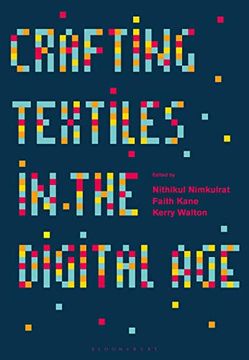 portada Crafting Textiles in the Digital age (in English)