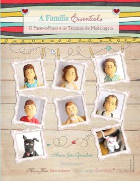 portada A Família Essentials: O Passo-a-Passo e as Técnicas de Modelagem (Portuguese Edition)