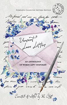 portada Unsent Love Letters: An Anthology of Words Left Unspoken (in English)