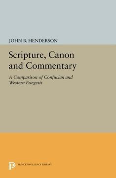 portada Scripture, Canon and Commentary: A Comparison of Confucian and Western Exegesis (Princeton Legacy Library) (en Inglés)