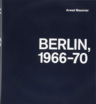 portada Arwed Messmer Berlin 66-70 (en Inglés)