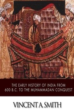 portada The Early History of India from 600 B.C. to the Muhammadan Conquest
