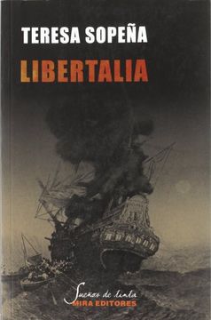 portada Libertalia: Una Utopía Pirata en el Índico (Sueños de Tinta) (in Spanish)