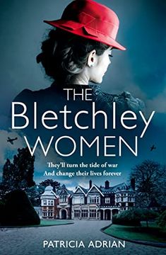 portada The Bletchley Women: The Brand new Heartwarming and Gripping ww2 Historical Bletchley Park Novel of 2022! (en Inglés)