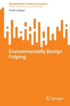 portada Environmentally Benign Pulping (en Inglés)