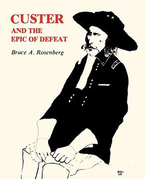 portada Custer and the Epic of Defeat (en Inglés)