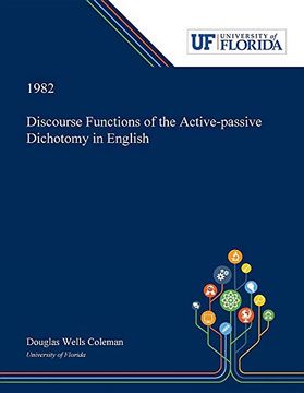 portada Discourse Functions of the Active-Passive Dichotomy in English (in English)