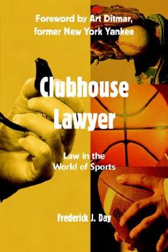 portada clubhouse lawyer: law in the world of sports (en Inglés)