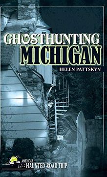 portada Ghosthunting Michigan (America's Haunted Road Trip) (en Inglés)