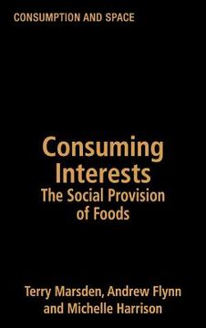 portada consuming interests: the social provision of foods (en Inglés)