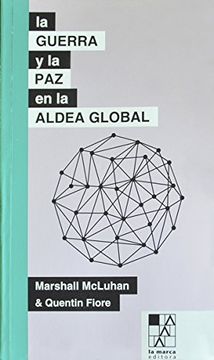 portada La Guerra y la paz en la Aldea Global (in Spanish)