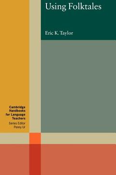 portada Using Folktales (Cambridge Handbooks for Language Teachers) (en Inglés)