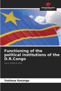 portada Functioning of the political institutions of the D.R.Congo (in English)