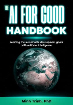 portada The AI for Good Handbook: Meeting the sustainable development goals with artificial intelligence
