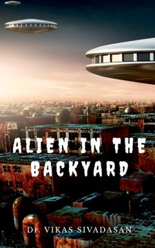 portada Alien in the Backyard (en Inglés)