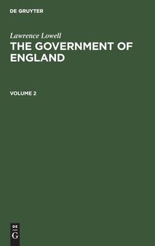 portada Lawrence Lowell: The Government of England. Volume 2 (en Inglés)