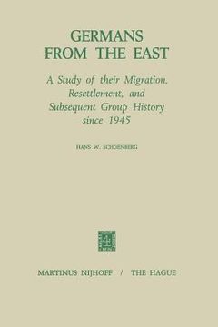 portada Germans from the East: A Study of Their Migration, Resettlement and Subsequent Group History, Since 1945