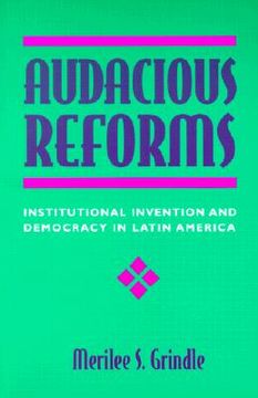 portada audacious reforms: institutional invention and democracy in latin america (in English)