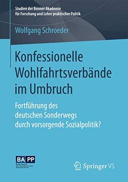 portada Konfessionelle Wohlfahrtsverbände im Umbruch: Fortführung des Deutschen Sonderwegs Durch Vorsorgende Sozialpolitik? (en Alemán)