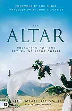 portada Altar, The: Preparing for the Return of Jesus Christ (en Inglés)