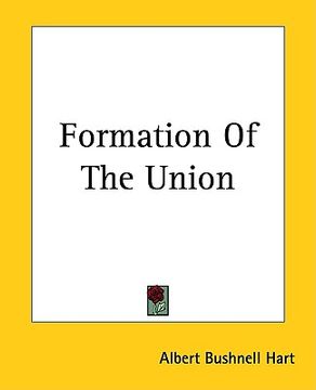 portada formation of the union (en Inglés)