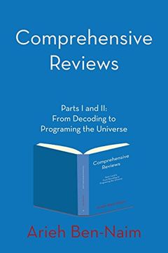 portada Comprehensive Reviews Parts i and ii: From Decoding to Programing the Universe (in English)