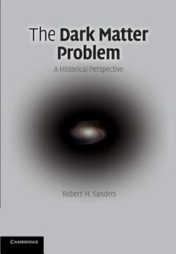 portada The Dark Matter Problem: A Historical Perspective (en Inglés)