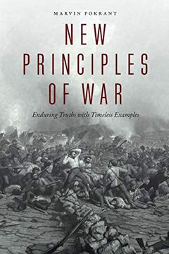 portada New Principles of War: Enduring Truths With Timeless Examples (en Inglés)