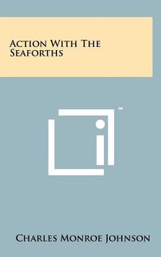 portada action with the seaforths (en Inglés)