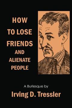 portada How to Lose Friends and Alienate People (en Inglés)