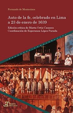 portada Auto de la fe, Celebrado en Lima a 23 de Enero de 1639 (Tiempo Emulado. Historia de América y España)