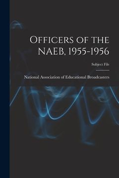 portada Officers of the NAEB, 1955-1956 (in English)