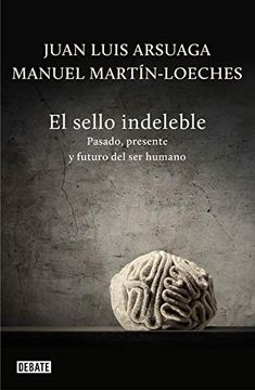 portada El Sello Indeleble: Pasado, Presente y Futuro del ser Humano (in Spanish)