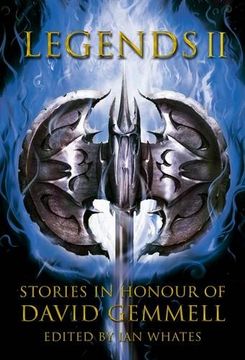 portada Legends 2, Stories in Honour of David Gemmell