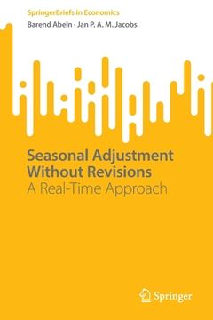 portada Seasonal Adjustment Without Revisions: A Real-Time Approach (in English)