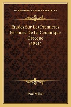 portada Etudes Sur Les Premieres Periodes De La Ceramique Grecque (1891) (en Francés)