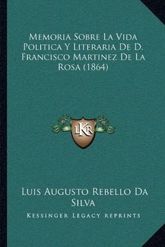 portada Memoria Sobre la Vida Politica y Literaria de d. Francisco Martinez de la Rosa (1864)