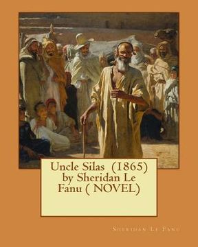 portada Uncle Silas (1865) by Sheridan Le Fanu ( NOVEL) (en Inglés)