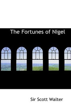 portada the fortunes of nigel