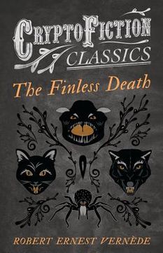 portada The Finless Death (Cryptofiction Classics) (en Inglés)