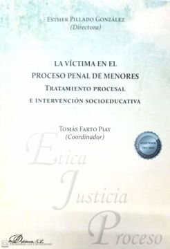 portada La Víctima en el Proceso Penal de Menores: Tratamiento Procesal e Intervención Socioeducativa (in Spanish)