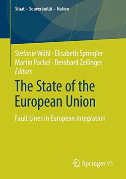 portada The State of the European Union: Fault Lines in European Integration (Staat – Souveränität – Nation) (en Inglés)