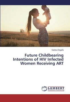 portada Future Childbearing Intentions of HIV Infected Women Receiving ART