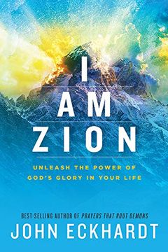 portada I am Zion: Unleash the Power of God's Glory in Your Life (en Inglés)