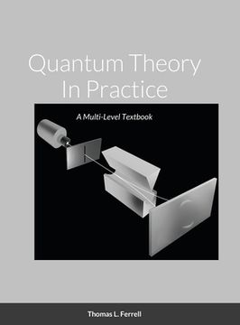 portada Quantum Theory In Practice: A Multi-Level Textbook (en Inglés)