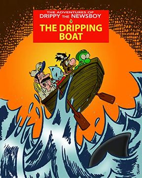 portada The Adventures of Drippy the Newsboy 3: The Dripping Boat (en Inglés)