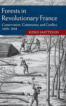 portada Forests in Revolutionary France (Studies in Environment and History) (in English)