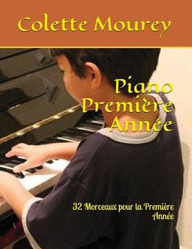 portada Piano Première Année: 32 Morceaux pour la Première Année (en Francés)