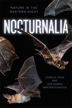portada Nocturnalia: Nature in the Western Night (en Inglés)