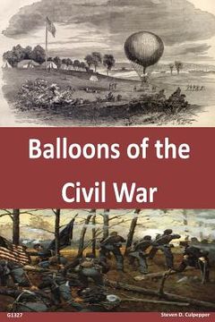 portada Balloons of the Civil War (en Inglés)